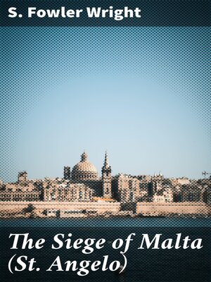cover image of The Siege of Malta (St. Angelo)